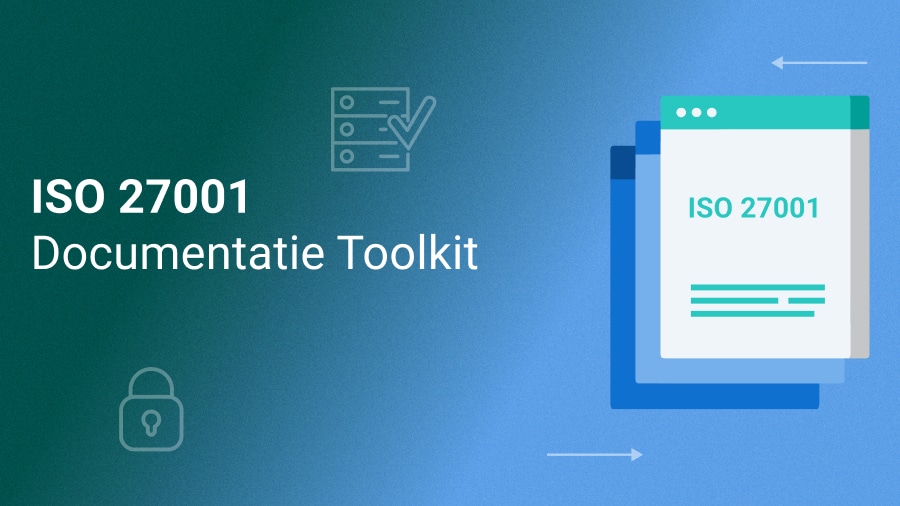 ISO 27001 Documentatie Toolkit - 27001Academy